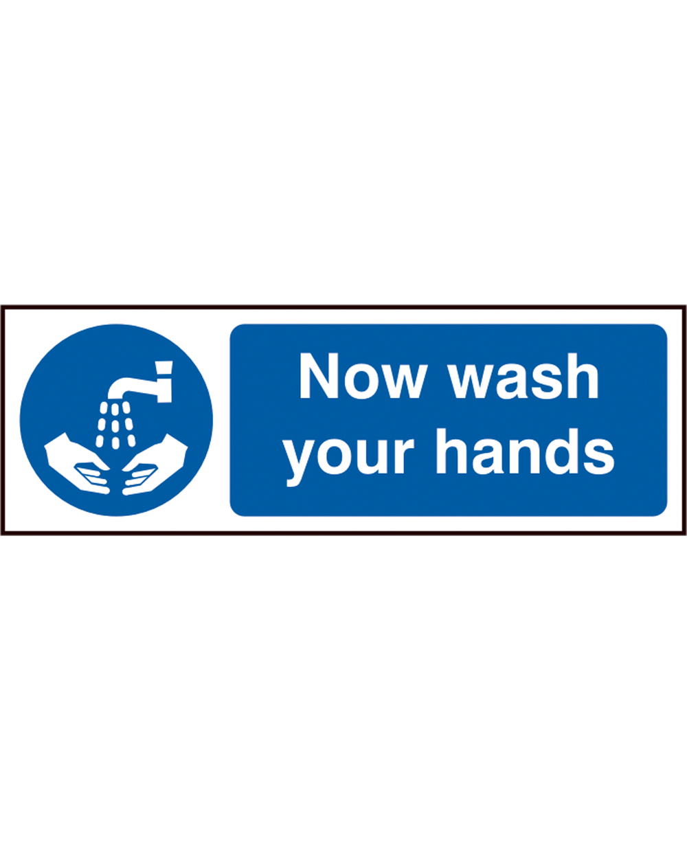 Now Wash Your Hands Sign (Box Of 5)