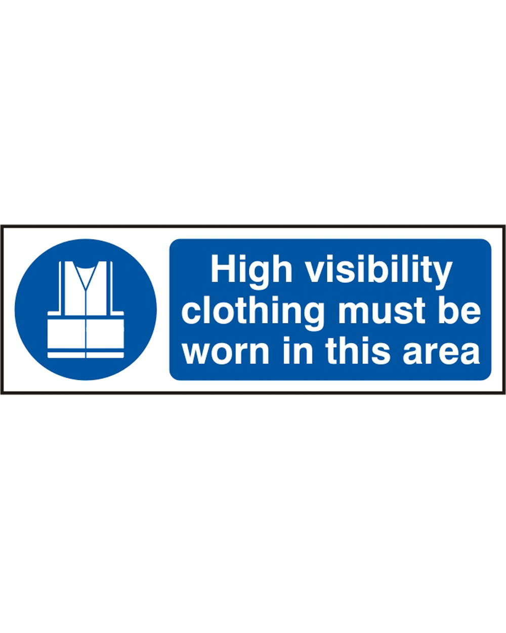 High Visibility Clothing Must Be Worn In This Area (Pack Of 5)